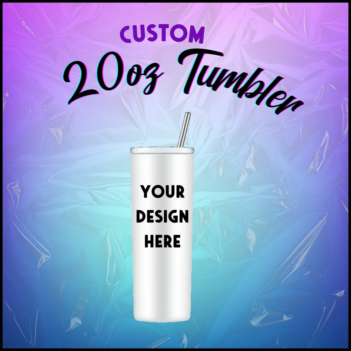 Custom 20oz Tumbler